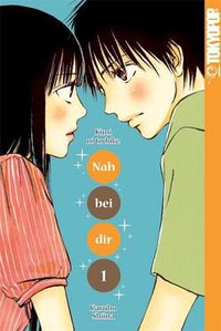 Nah bei dir - Kimi ni Todoke 01 (Tokyopop 2010)