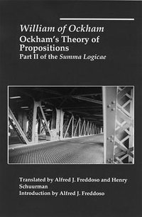 Ockham's Theory of Propositions (Pt. 2) (St. Augustines Press 1998)