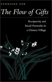 The Flow of Gifts (Stanford University Press 1996)