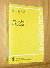 Introduction to Algebra (Universitext) (Springer 1982)