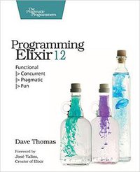 Programming Elixir 1.2