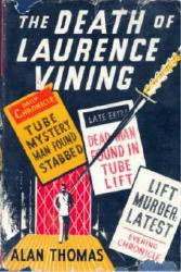 The Death of Laurence Vining (Ernest Benn 1928)