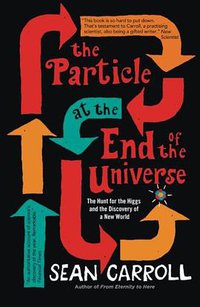 The Particle at the End of the Universe (2013)
