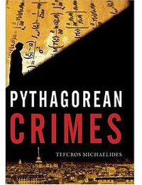 Pythagorean Crimes (Parmenides Publishing 2008)