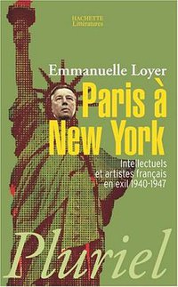 Paris à New-York (Hachette Littératures 2007)