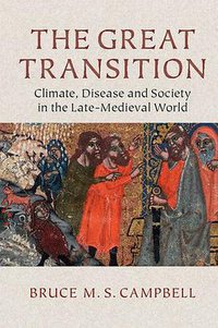 The Great Transition (Cambridge University Press 2016)