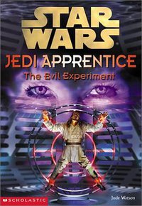 The Evil Experiment (Star Wars (Scholastic Paperbacks 2001)