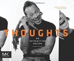 Thoughts on Interaction Design, Second Edition (Morgan Kaufmann 2011)