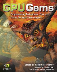GPU Gems (Addison-Wesley Professional 2004)