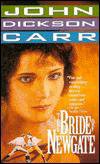 The Bride of Newgate (Carroll & Graf Pub 1994)