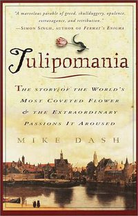 Tulipomania (Broadway Books 2001)