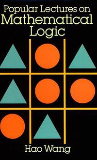 Popular Lectures on Mathematical Logic (Dover Publications 1993)