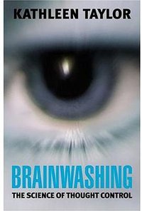 Brainwashing (Oxford University Press 2004)