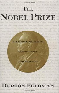The Nobel Prize (Arcade Publishing 2000)