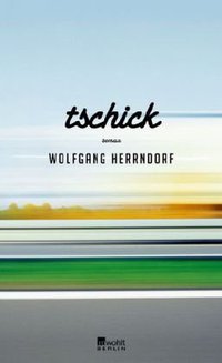 Tschick (Rowohlt Berlin 2010)