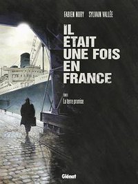 Il était une fois en France, tome 6 (Glénat 2012)