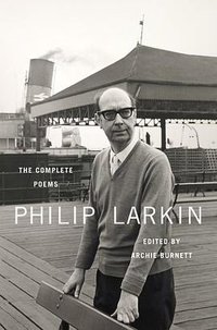 The Complete Poems (Farrar, Straus and Giroux 2012)