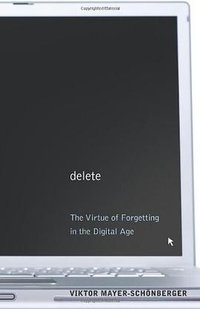 Delete (Princeton University Press 2009)