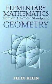 Elementary Mathematics from an Advanced Standpoint (Dover Pubns 2004)