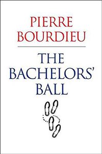The Bachelors' Ball (Polity 2007)