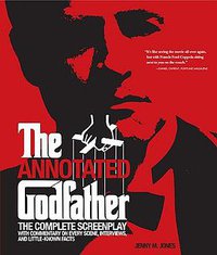 The Annotated Godfather (Black Dog & Leventhal Publishers 2009)