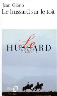 Le Hussard sur le toit (Gallimard 1995)