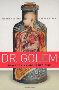Dr. Golem (University Of Chicago Press 2005)