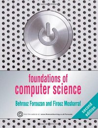 Foundations of Computer Science (Cengage Learning EMEA 2007)