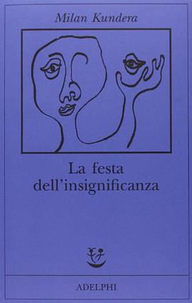 La Festa Dell Insignificanza
