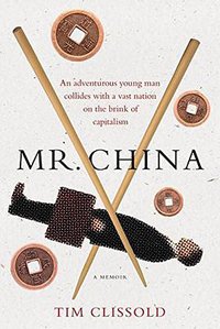 Mr. China (HarperBusiness 2005)