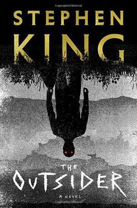 The Outsider (Scribner 2018)