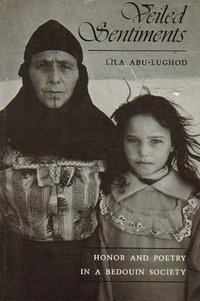 Veiled Sentiments (University of California Press 1986)