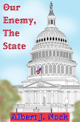 Our Enemy, the State