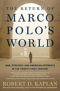 The Return of Marco Polo's World (Random House 2018)