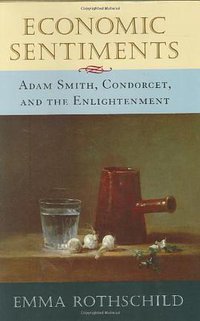 Economic Sentiments (Harvard University Press 2001)