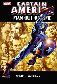 Captain America: Man Out of Time (Marvel 2011)