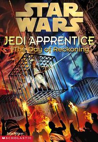 The Day of Reckoning (Star Wars (Scholastic Paperbacks 2000)