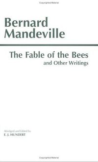 The Fable of the Bees (Hackett Publishing Company 1997)