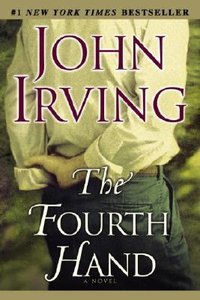 The Fourth Hand (Ballantine Books 2002)