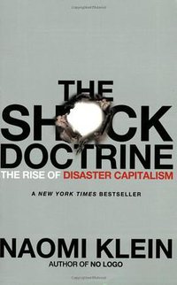 The Shock Doctrine (Picador 2008)