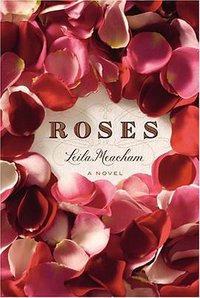 Roses (Grand Central Publishing 2010)