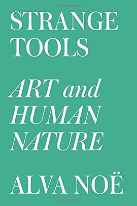 Strange Tools: Art and Human Nature