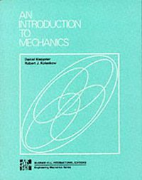 An Introduction to Mechanics. Daniel Kleppner, Robert J. Kolenkow (McGraw-Hill 1973)