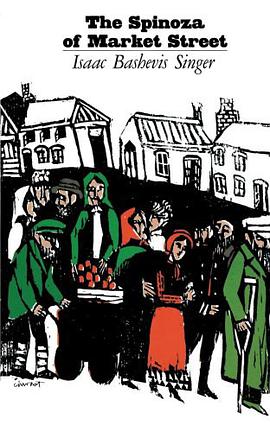 Spinoza of Market Street and Other Stories