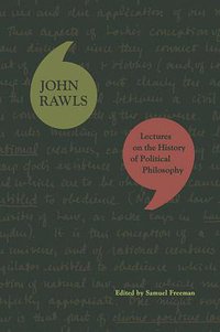 Lectures on the History of Political Philosophy (Belknap Press of Harvard University Press 2007)