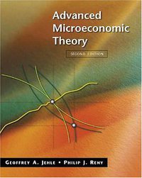 Advanced Microeconomic Theory (Addison Wesley 2000)