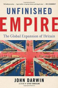 Unfinished Empire (Bloomsbury Press 2013)