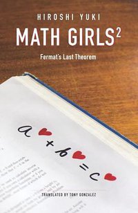 Math Girls 2 (Bento Books, Incorporated 2012)
