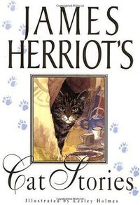 James Herriot's Cat Stories (St. Martin's Press 1994)