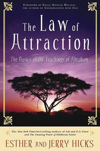 The Law of Attraction (Hay House 2006)